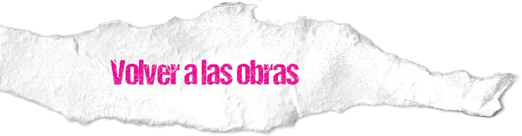 Volver a las obras